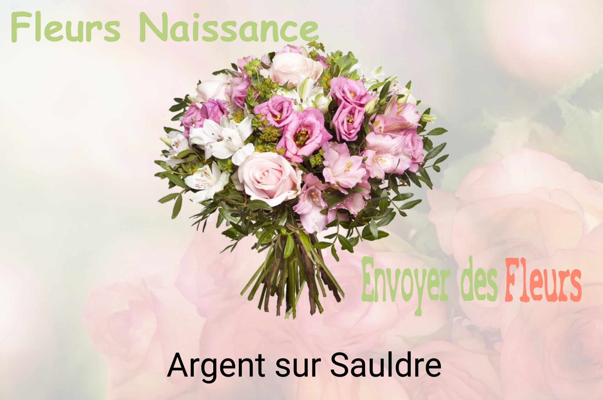 Bouquet de fleurs de naissance livré à Argent-sur-Sauldre